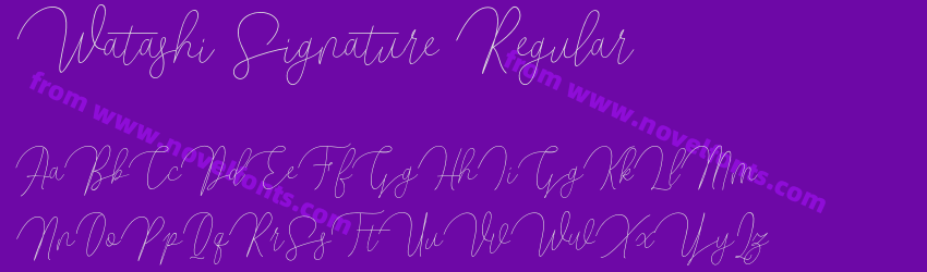 Watashi Signature RegularPreview Watashi Signature RegularPreview