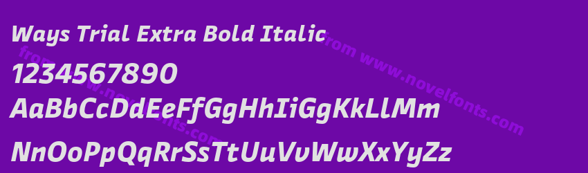 Ways Trial Extra Bold ItalicPreview Ways Trial Extra Bold ItalicPreview