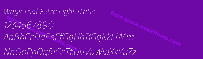 Ways Trial Extra Light ItalicPreview Ways Trial Extra Light ItalicPreview
