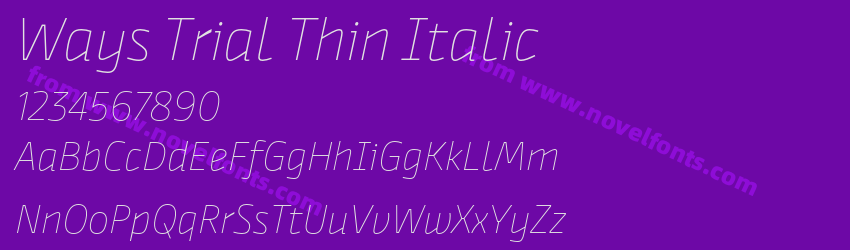 Ways Trial Thin ItalicPreview Ways Trial Thin ItalicPreview