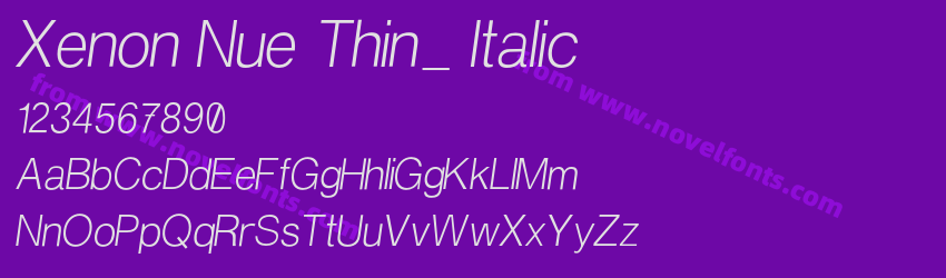 Xenon Nue Thin_ ItalicPreview Xenon Nue Thin_ ItalicPreview