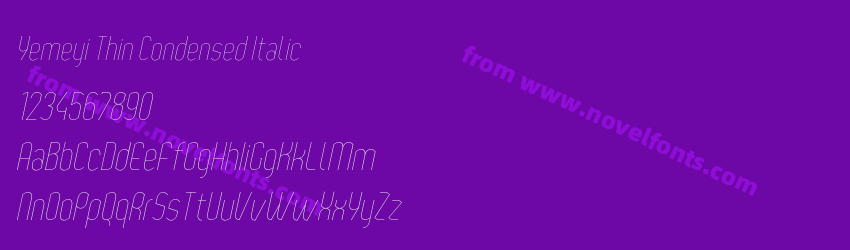 Yemeyi Thin Condensed ItalicPreview Yemeyi Thin Condensed ItalicPreview