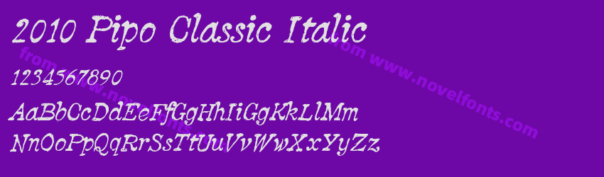 2010 Pipo Classic ItalicPreview 2010 Pipo Classic ItalicPreview