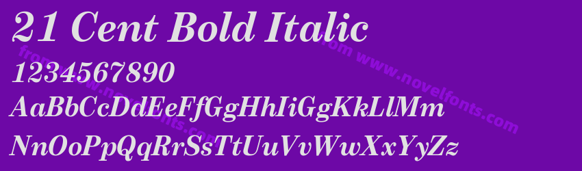 21 Cent Bold ItalicPreview 21 Cent Bold ItalicPreview