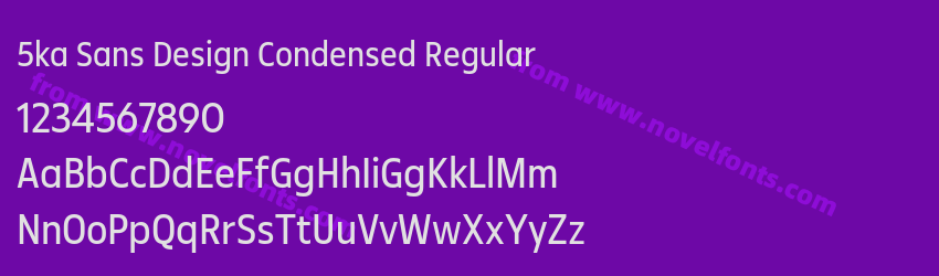 5ka Sans Design Condensed RegularPreview 5ka Sans Design Condensed RegularPreview