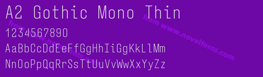 A2 Gothic Mono ThinPreview A2 Gothic Mono ThinPreview