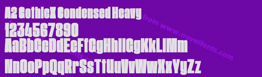 A2 GothicX Condensed HeavyPreview A2 GothicX Condensed HeavyPreview