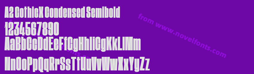 A2 GothicX Condensed SemiboldPreview A2 GothicX Condensed SemiboldPreview