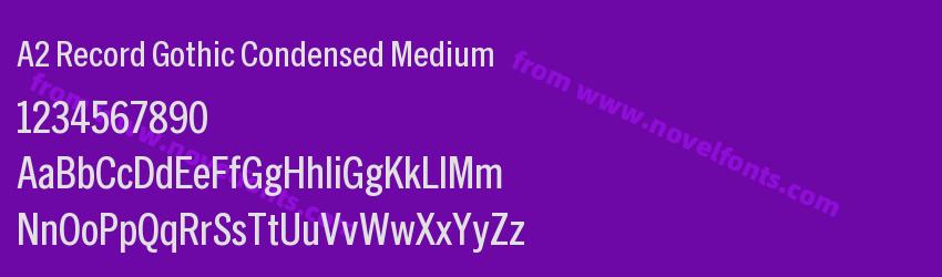 A2 Record Gothic Condensed MediumPreview A2 Record Gothic Condensed MediumPreview