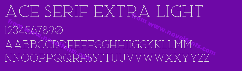 Ace Serif Extra LightPreview Ace Serif Extra LightPreview