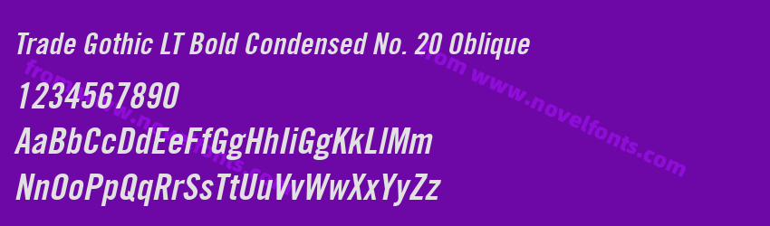 Trade Gothic LT Bold Condensed No. 20 ObliquePreview