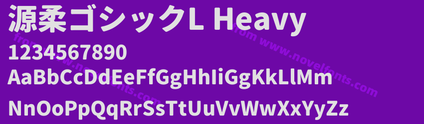 源柔ゴシックL HeavyPreview