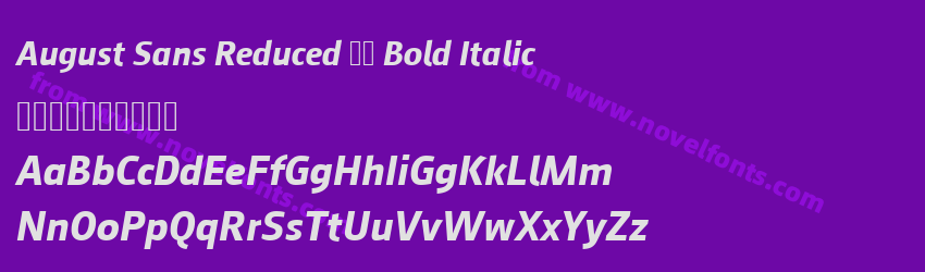 August Sans Reduced 76 Bold ItalicPreview