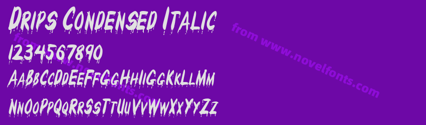 Drips Condensed ItalicPreview