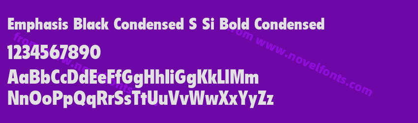 Emphasis Black Condensed S Si Bold CondensedPreview