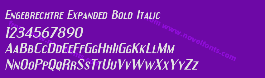 Engebrechtre Expanded Bold ItalicPreview