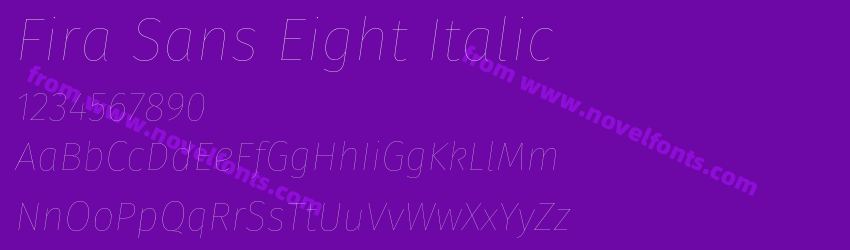 Fira Sans Eight ItalicPreview