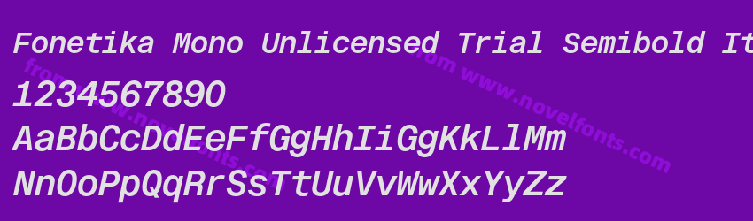 Fonetika Mono Unlicensed Trial Semibold ItalicPreview