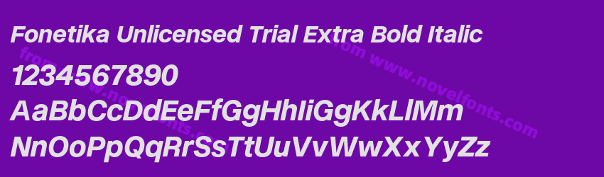 Fonetika Unlicensed Trial Extra Bold ItalicPreview