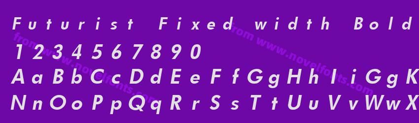 Futurist Fixed width Bold ItalicPreview