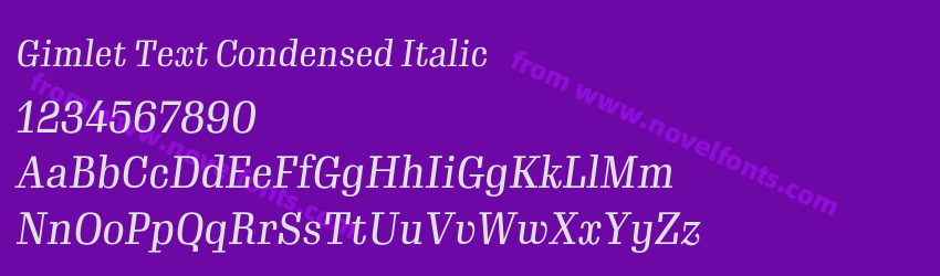 Gimlet Text Condensed ItalicPreview