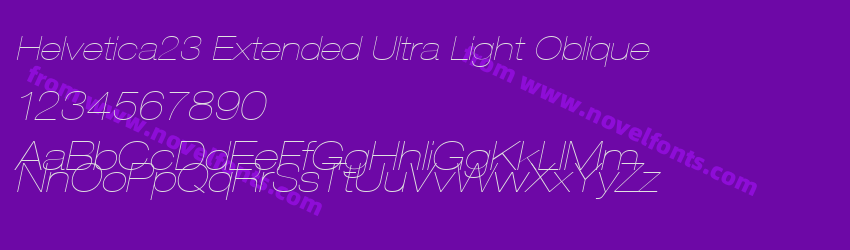 Helvetica23 Extended Ultra Light ObliquePreview