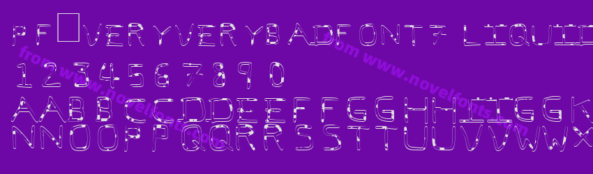 Pf_veryverybadfont7-LiquidPreview