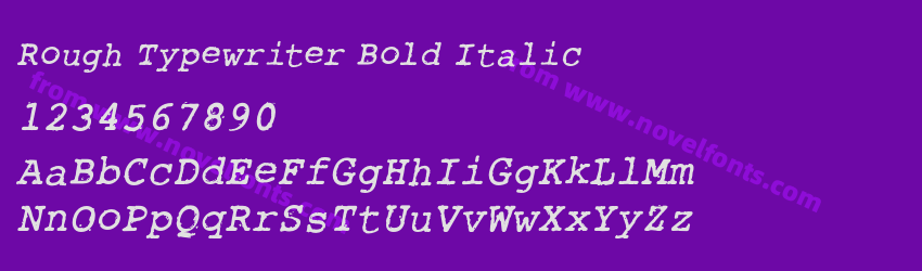 Rough Typewriter Bold ItalicPreview