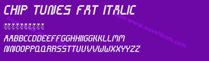 CHIP TUNES Fat ItalicPreview