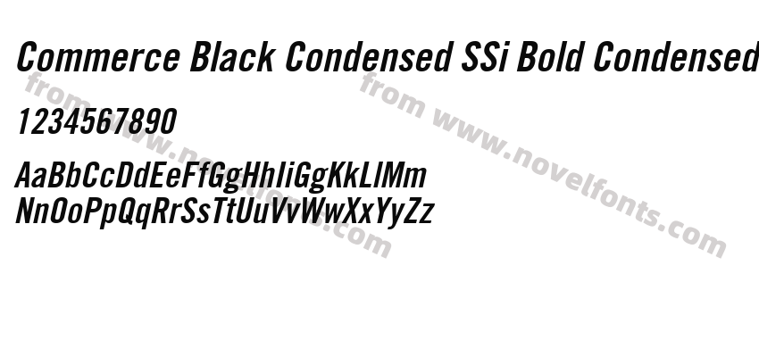 Commerce Black Condensed SSi Bold Condensed ItalicPreview