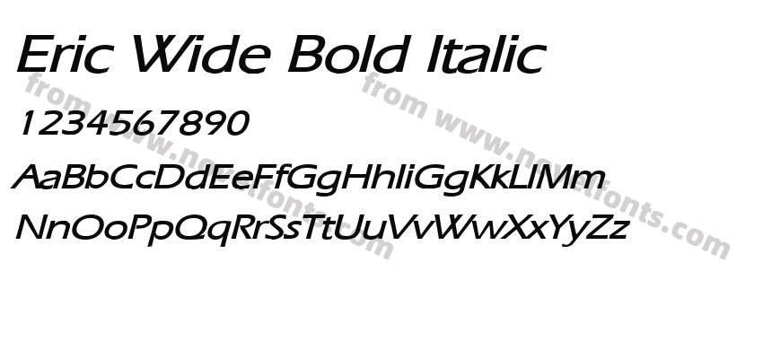 Eric Wide Bold ItalicPreview