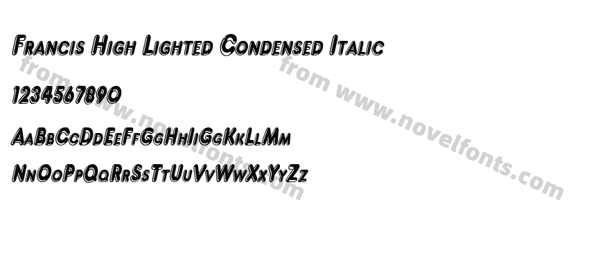 Francis High Lighted Condensed ItalicPreview