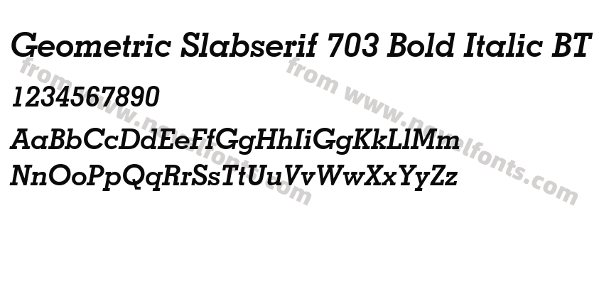 Geometric Slabserif 703 Bold Italic BTPreview