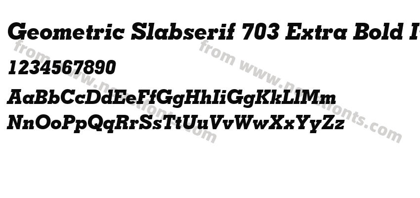 Geometric Slabserif 703 Extra Bold Italic BTPreview