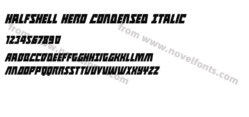 Halfshell Hero Condensed ItalicPreview