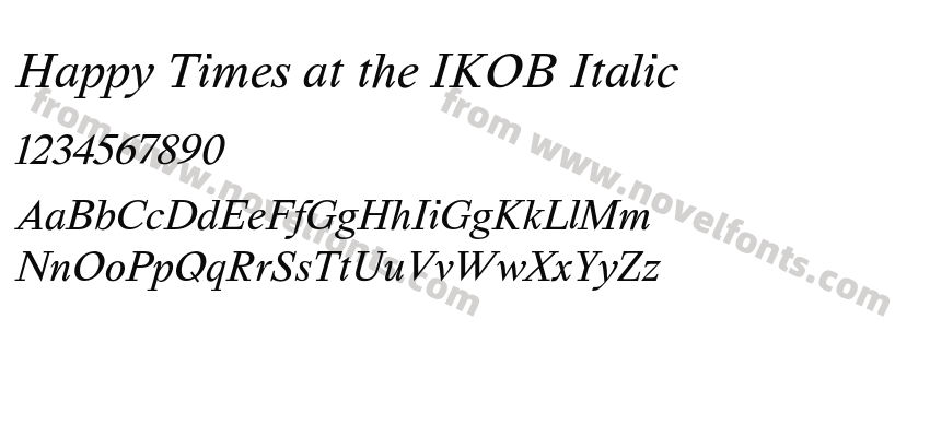 Happy Times at the IKOB ItalicPreview