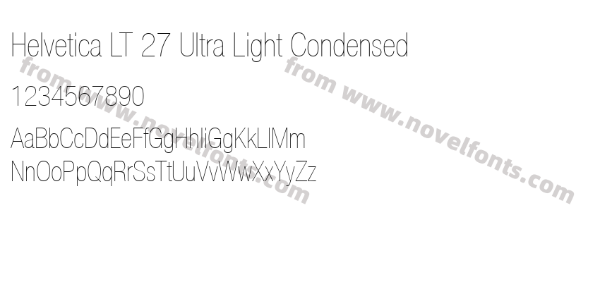 Helvetica LT 27 Ultra Light CondensedPreview