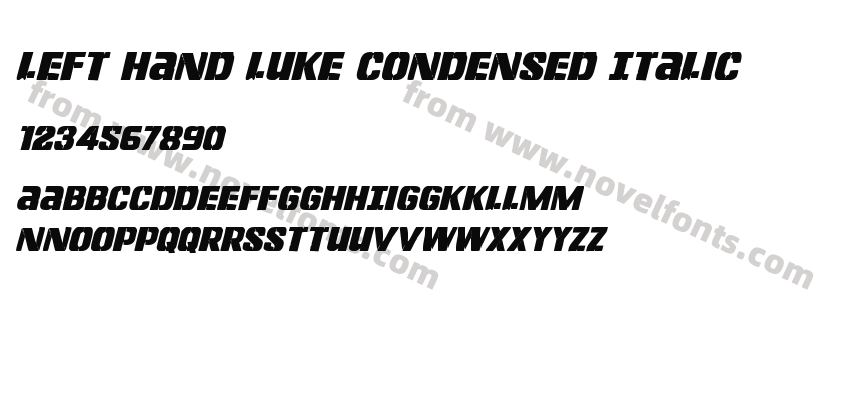 Left Hand Luke Condensed ItalicPreview