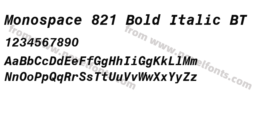 Monospace 821 Bold Italic BTPreview