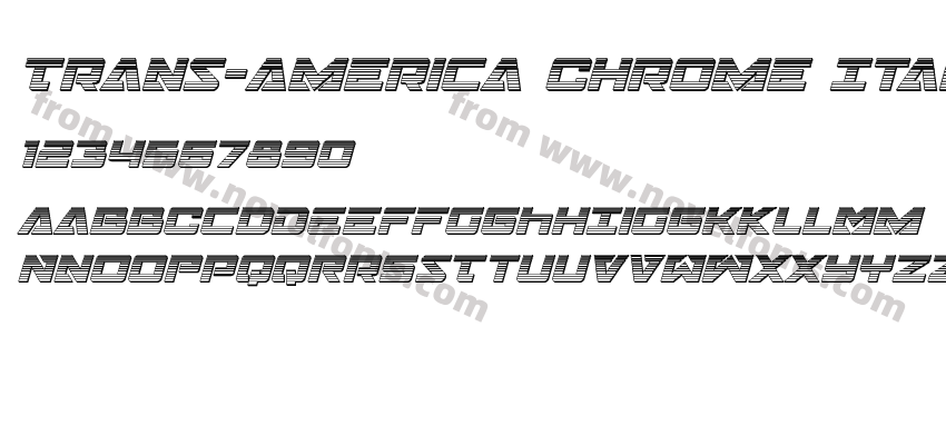 Trans-America Chrome ItalicPreview