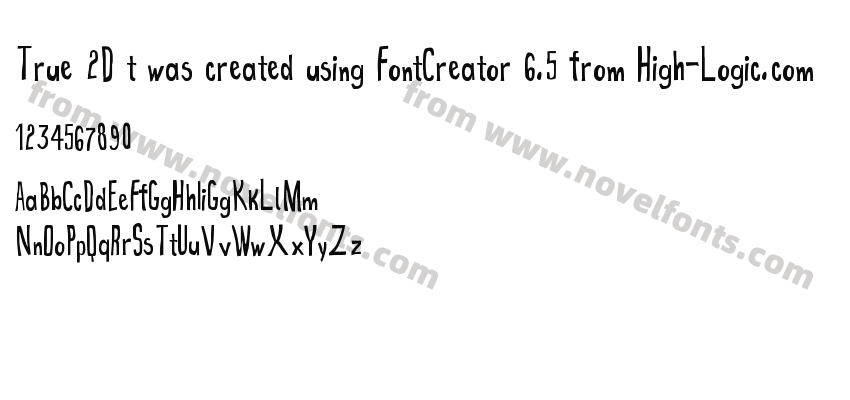 True 2D t was created using FontCreator 6.5 from High-Logic.comPreview