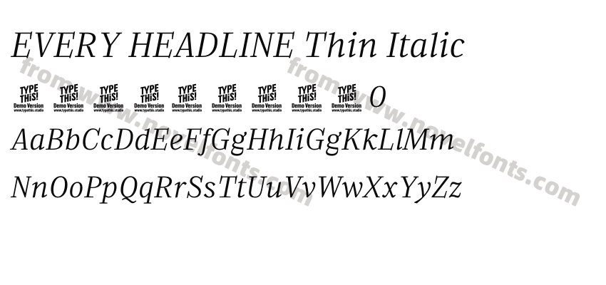 EVERY HEADLINE Thin ItalicPreview