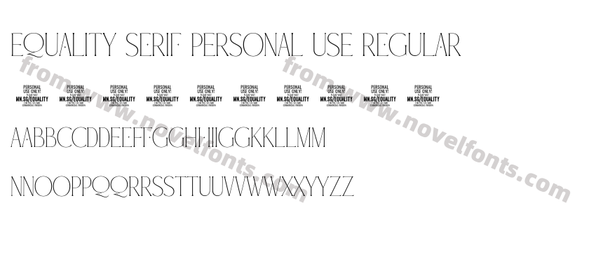 Equality Serif PERSONAL USE RegularPreview