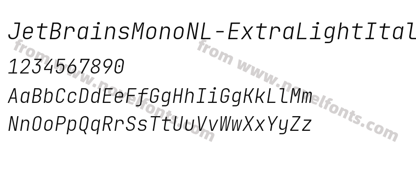 JetBrainsMonoNL-ExtraLightItalicPreview