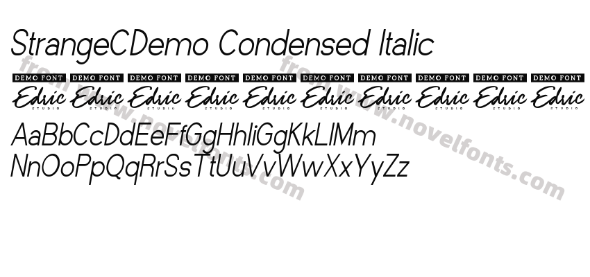 StrangeCDemo Condensed ItalicPreview