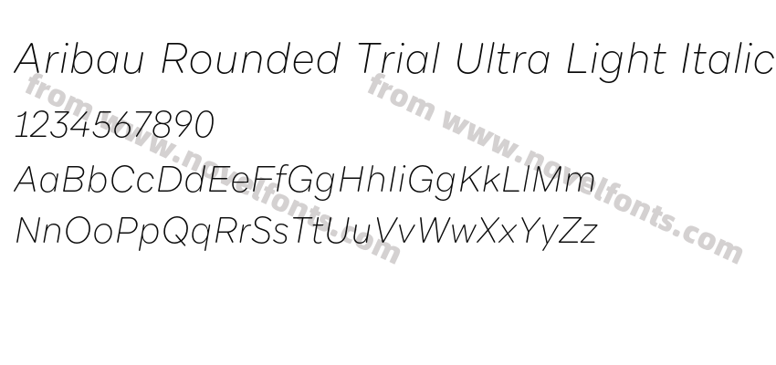 Aribau Rounded Trial Ultra Light ItalicPreview