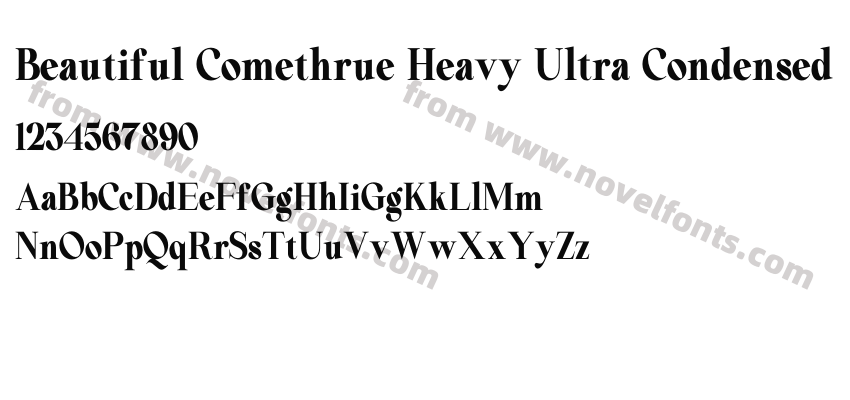 Beautiful Comethrue Heavy Ultra CondensedPreview