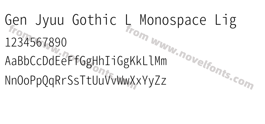 Gen Jyuu Gothic L Monospace LigPreview