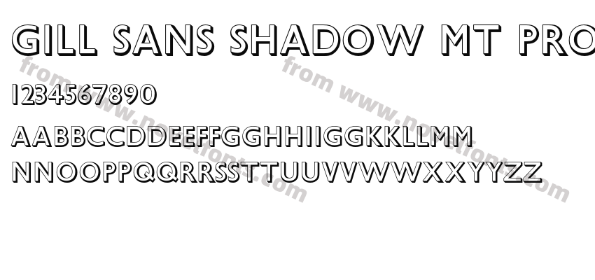 Gill Sans Shadow MT ProPreview