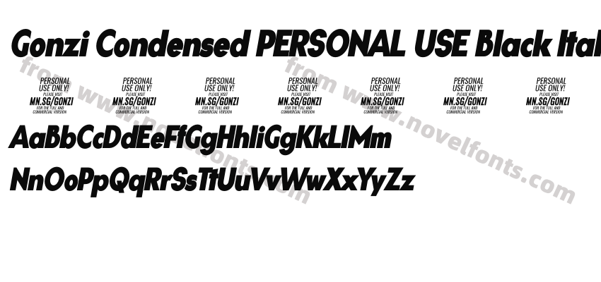 Gonzi Condensed PERSONAL USE Black ItalicPreview